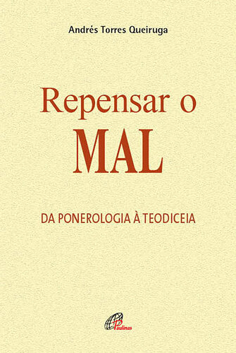 ﻿بازاندیشی بر شر: از پونرولوژی تا تئودیسه
