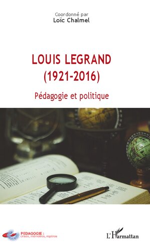 ﻿لوئیس لگراند (1921-2016): آموزش و سیاست