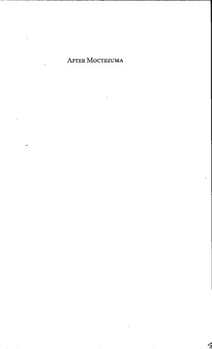 ﻿پس از موکتزوما: سیاست بومی و خودگردانی در مکزیکو سیتی، 1524-1730