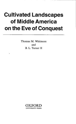 ﻿مناظر کشت شده آمریکای میانه در آستانه فتح (مجموعه مطالعات جغرافیایی و محیطی آکسفورد)