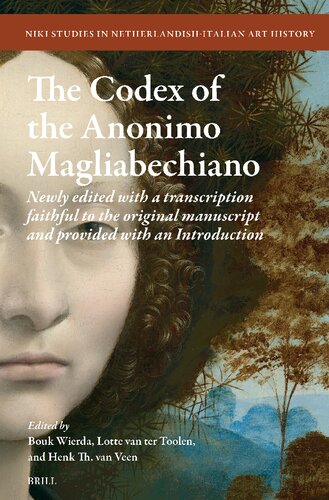 ﻿کدکس Anonimo Magliabechiano: تازه ویرایش شده با رونویسی وفادار به نسخه اصلی و ارائه شده با مقدمه
