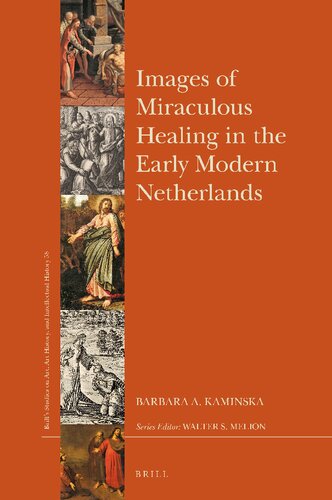 ﻿تصاویری از شفای معجزه آسا در هلند مدرن اولیه