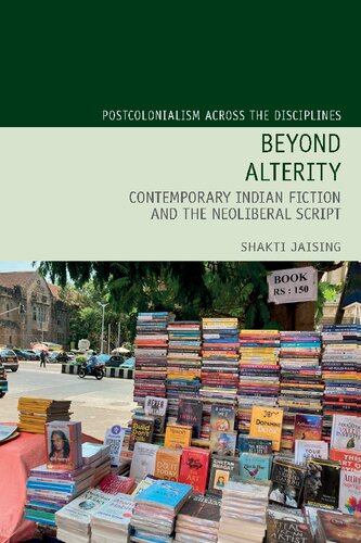 ﻿فراتر از تغییر: داستان های معاصر هند و خط نئولیبرال (پسااستعمار در سراسر رشته ها، 29)