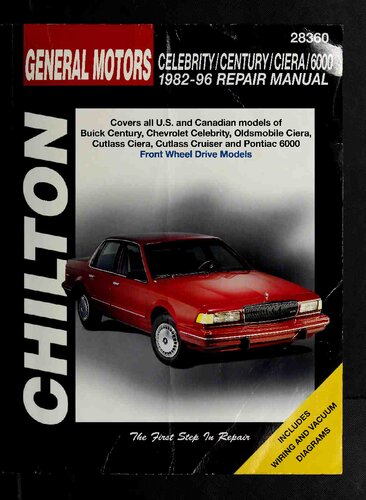 ﻿Chilton's General Motors Celebrity/Century/Ciera/6000 1982-96 Repair Manual