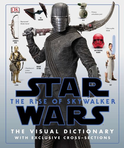 ﻿Star Wars: The Rise of Skywalker: The Visual Dictionary