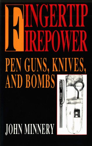 ﻿قدرت شلیک نوک انگشتان: تفنگ قلم، چاقو، و بمب