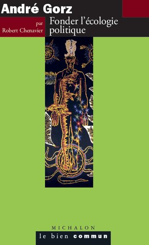 ﻿آندره گورز. بوم شناسی سیاسی پایه