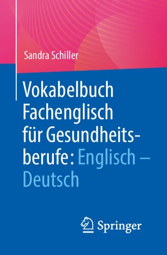 ﻿Vokabelbuch Fachenglisch für Gesundheitsberufe: Deutsch - English