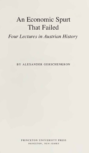 ﻿طغیان اقتصادی که شکست خورده است - 4 سخنرانی در تاریخ اتریش