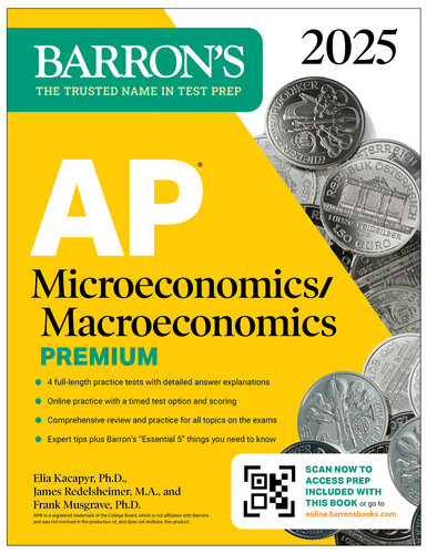 ﻿AP Microeconomics/Macroeconomics Premium، 2025: کتاب آمادگی با 4 تست تمرینی بررسی جامع تمرین آنلاین