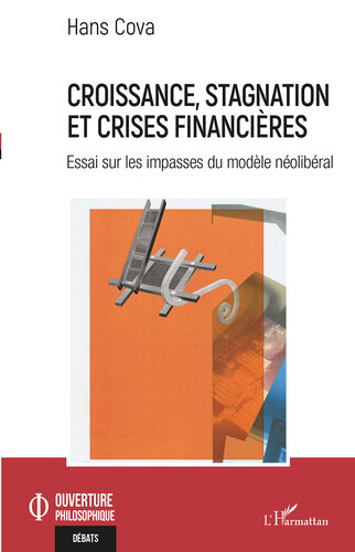 ﻿رشد ، رکود و بحران های مالی: محاکمه بر روی بن بست مدل نئولیبرال