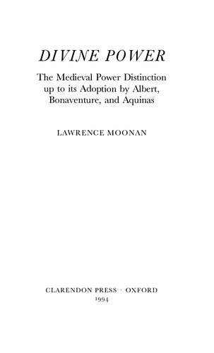 ﻿قدرت الهی: تمایز قدرت قرون وسطایی تا زمان پذیرش آن توسط آلبرت، بوناونتور و آکویناس