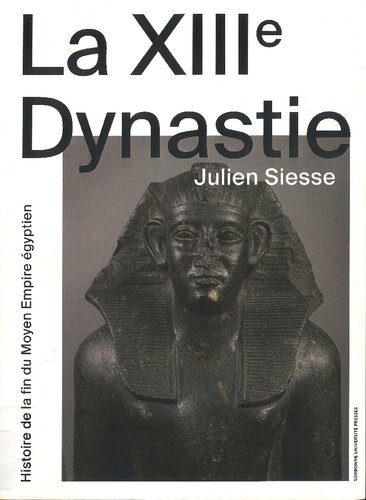 ﻿سلسله سیزدهم: تاریخ پایان پادشاهی میانه مصر