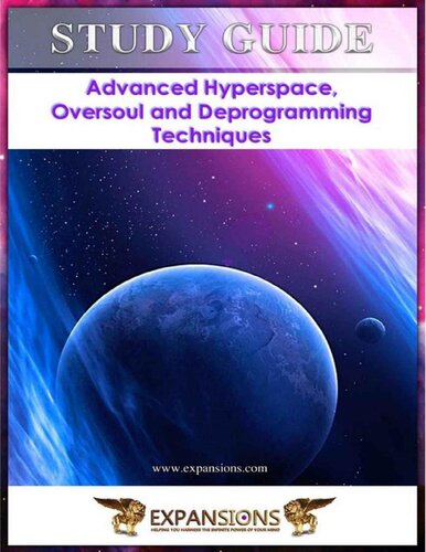 ﻿تکنیک های پیشرفته Hyperspace، Oversoul و Deprogramming: راهنمای مطالعه همراه با سمینار DVD