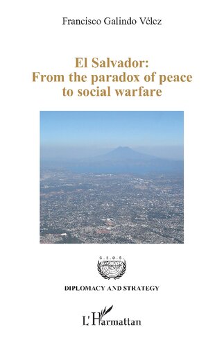 ﻿السالوادور: از پارادوکس صلح تا جنگ اجتماعی