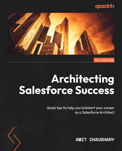 ﻿Architecting Salesforce Success: نکات سریع برای کمک به شما برای شروع حرفه خود به عنوان یک معمار Salesforce