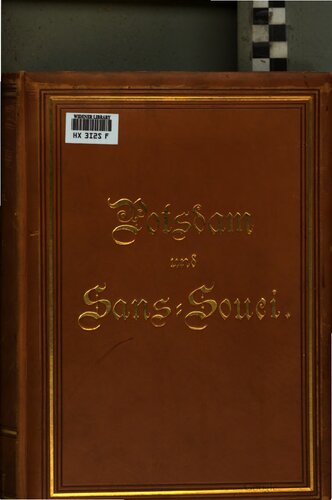 ﻿پوتسدام و سانس سوسی: تحقیقات و منابع در مورد تاریخ قلعه، شهر و پارک