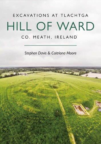 ﻿حفاری در Tlachtga، Hill of Ward، Co. Meath، ایرلند