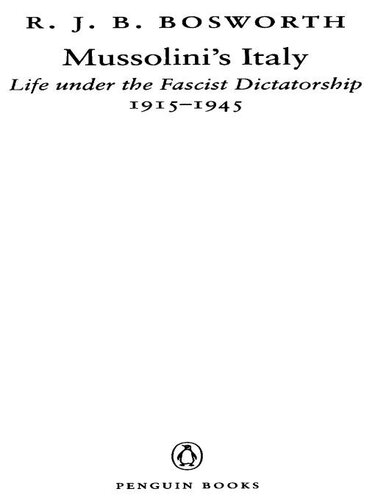 ﻿ایتالیای موسولینی: زندگی تحت دیکتاتوری فاشیستی، 1915-1945