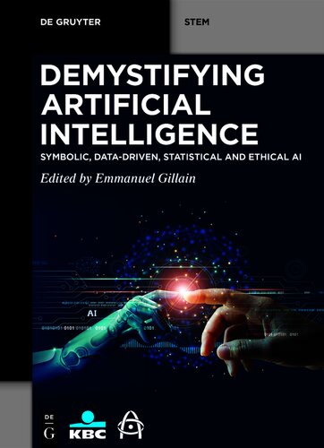 ﻿ابهام زدایی از هوش مصنوعی: هوش مصنوعی نمادین، داده محور، آماری و اخلاقی (De Gruyter STEM)