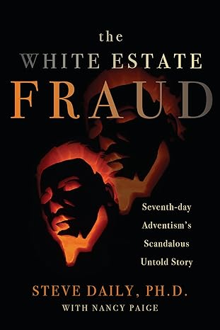 ﻿کلاهبرداری در املاک سفید: داستان ناگفته رسوایی ادونتیسم روز هفتم (کلمه 2003)