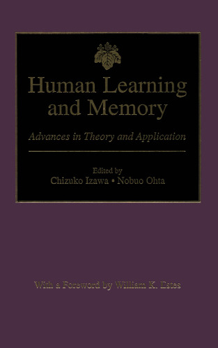یادگیری و حافظه انسانی: پیشرفت در تئوری و کاربردها - چهارمین کنفرانس بین المللی Tsukuba در مورد حافظه