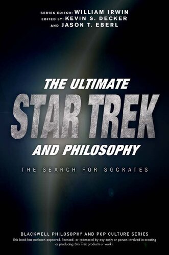 ﻿The Ultimate Star Trek and Philosophy: جستجوی سقراط (سریال فلسفه بلکول و فرهنگ پاپ)