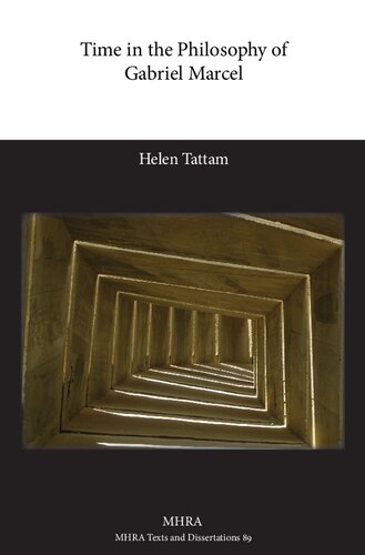 ﻿زمان در فلسفه گابریل مارسل (متن ها و پایان نامه ها - دانشیار پژوهشی علوم انسانی مدرن)