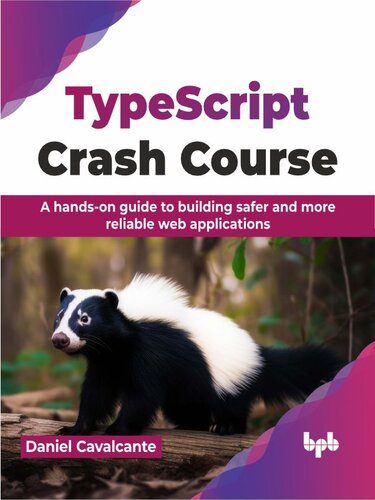 ﻿دوره Crash TypeScript: راهنمای عملی برای ساختن برنامه های کاربردی وب ایمن تر و مطمئن تر