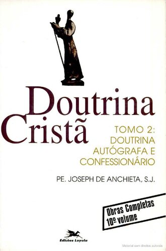 ﻿دکترین مسیحی ، توم 2: دکترین خود نویسی و اعتراف