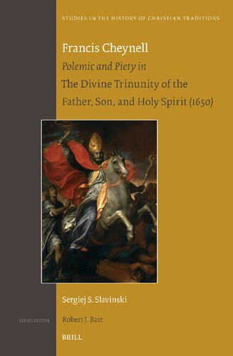﻿فرانسیس شینل: جدل و تقوا در تثلیث الهی پدر، پسر و روح القدس (1650)