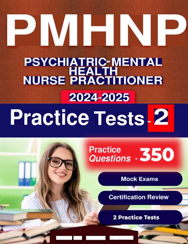 ﻿کتاب بررسی گواهینامه PMHNP، 350 سوال تمرینی و 2 آزمون آزمایشی برای پزشک پرستار روانپزشکی-روانی (15 فوریه 2024)_(B0CVRPFVVB)