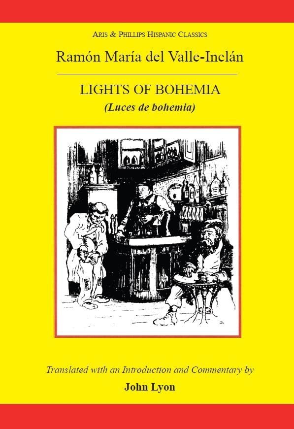 ﻿Valle Inclan: The Lights of Bohemia