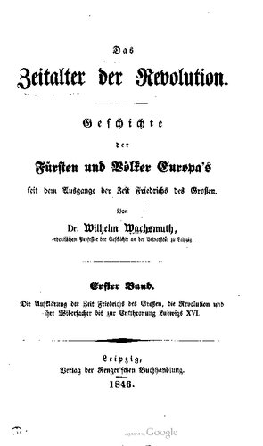 ﻿روشنگری زمان فردریک کبیر، انقلاب و مخالفان آن تا خلع لویی شانزدهم از سلطنت.