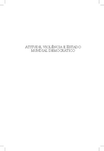 ﻿نگرش ، خشونت و دولت جهان دموکراتیک