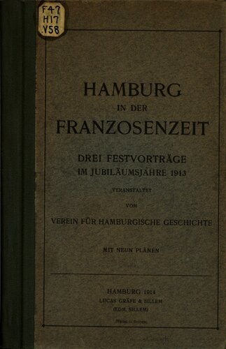 ﻿هامبورگ در عصر فرانسه سه سخنرانی جشن در سالگرد سال 1913