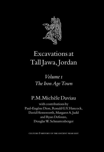 کاوش در تال Jawa، اردن، دوره 1: شهر قرون آهن (فرهنگ و تاریخ خاور نزدیک باستان)