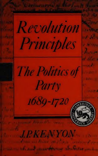 ﻿اصول انقلاب: سیاست حزب ، 1720-1689