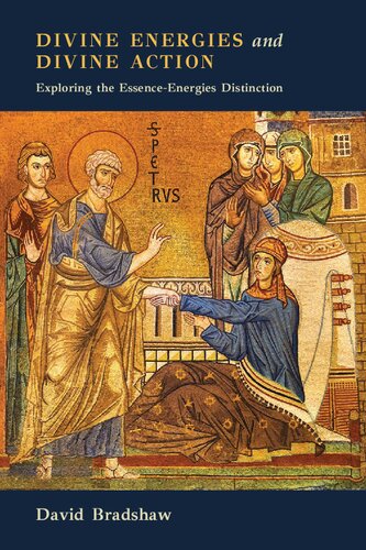 ﻿انرژی های الهی و عمل الهی: کاوش در تمایز ذات-انرژی ها