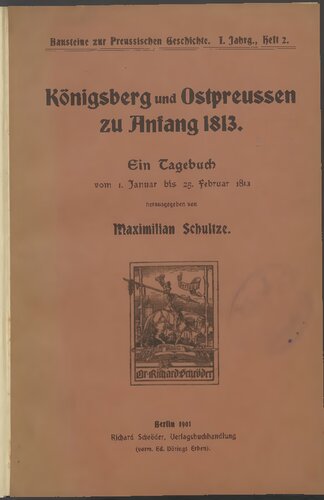 ﻿کونیگزبرگ و پروس شرقی در آغاز سال 1813. دفتر خاطرات از 1 ژانویه تا 25 فوریه 1813