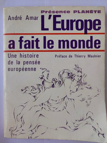 ﻿اروپا جهان را ساخت - تاریخ اندیشه اروپایی