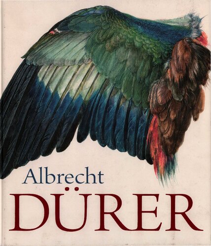 ﻿آلبرشت دورر. کاتالوگ نمایشگاه بزرگ دورر در آلبرتینا، وین، 2019