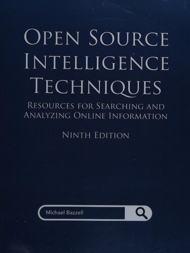 ﻿تکنیک‌های هوش منبع باز: منابع جستجو و تجزیه و تحلیل اطلاعات آنلاین ویرایش نهم