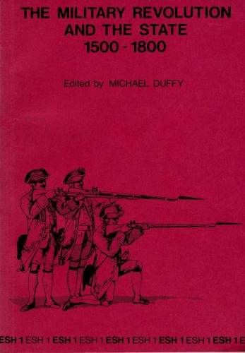 ﻿انقلاب نظامی و دولت 1500-1800 (مطالعات اکستر در تاریخ)