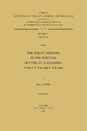 ﻿نسخه های سریانی نوشته های سیریل اسکندریه: مطالعه ای در تکنیک ترجمه
