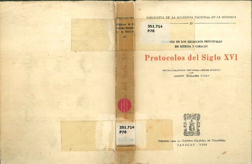 ﻿آرشیو سوابق شهرداری مریدا و کاراکاس. پروتکل های قرن شانزدهم