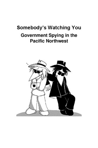 ﻿Somebody’s Watching You: جاسوسی دولت در شمال غربی اقیانوس آرام