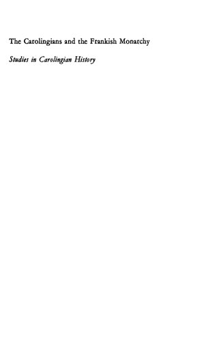 ﻿کارولینگ ها و سلطنت فرانک: مطالعات تاریخ کارولینگ