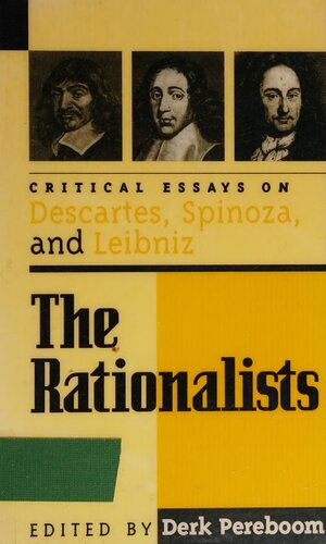 ﻿خردگرایان: جستارهای انتقادی درباره دکارت، اسپینوزا و لایب نیتس (مقالات انتقادی درباره مجموعه کلاسیک ها)