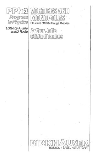 ﻿گرداب ها و تک قطبی ها: ساختار نظریه های گیج ایستا